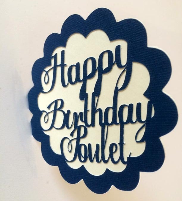 Carte d’anniversaire – Happy birthday Poulet
