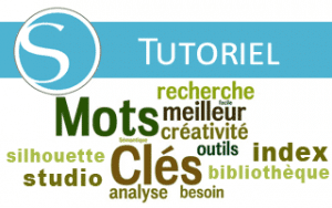 définir gérer mots clés keywords index bibliothèque silhouette studio tuto tutoriel