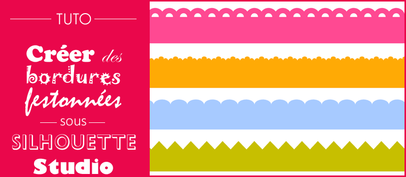 tuto bordure festonnée scalloped border silhouette studio