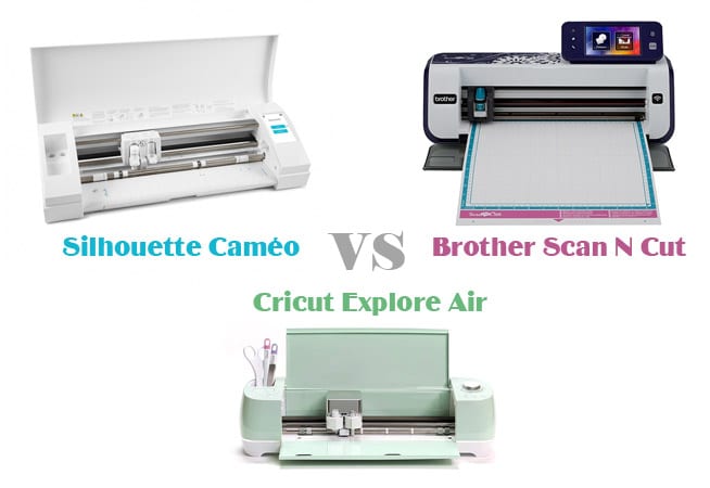 comparatif différences silhouette cameo portrait cricut explore air brother scanncut scan n cut