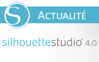 Silhouette Studio 4 : les nouveautés